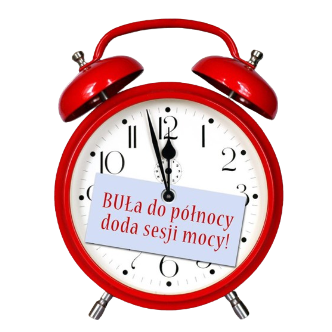 Czerwony budzik, wskazówki na za pięć dwunasta. Na tarczy hasło "BUŁa do północy doda sesji mocy!"Ł