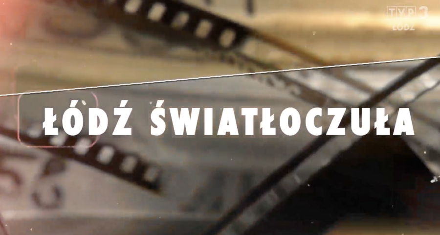 czołówka programu Łódź światłoczuła