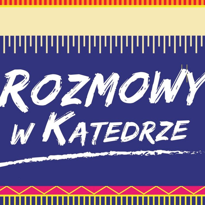 plakat ozdobny Rozmów w Katedrze