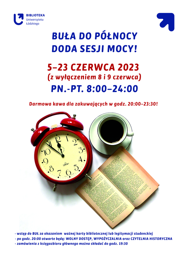 A poster of the event with opening hours and basic information related to the University of Lodz Library operating until midnight