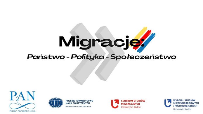 Grafika promująca konferencję naukową „Migracje: Państwo – Polityka – Społeczeństwo”. Na białym tle widoczny tytuł wydarzenia, strzałki symbolizujące ruch oraz kolorowe akcenty. Na dole logotypy: Polskiej Akademii Nauk, Polskiego Towarzystwa Nauk Politycznych, Centrum Studiów Migracyjnych UŁ oraz Wydziału Studiów Międzynarodowych i Politologicznych Uniwersytetu Łódzkiego.