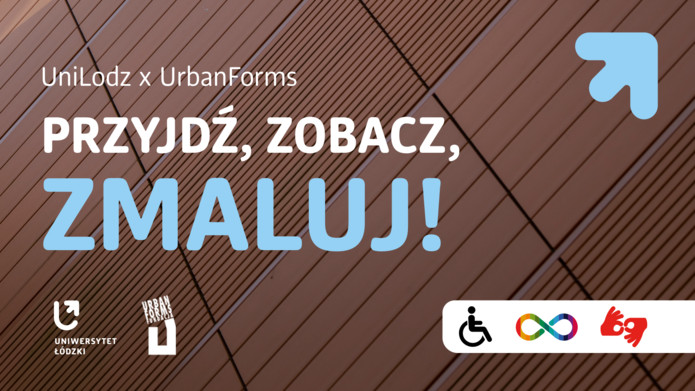 Przyjdź, zobacz, zmaluj! Zapraszamy na warsztat otwarty z Urban Forms, sobota, 17.10, godz. 11:00 w Centrum Wsparcia i Dostępności UŁ