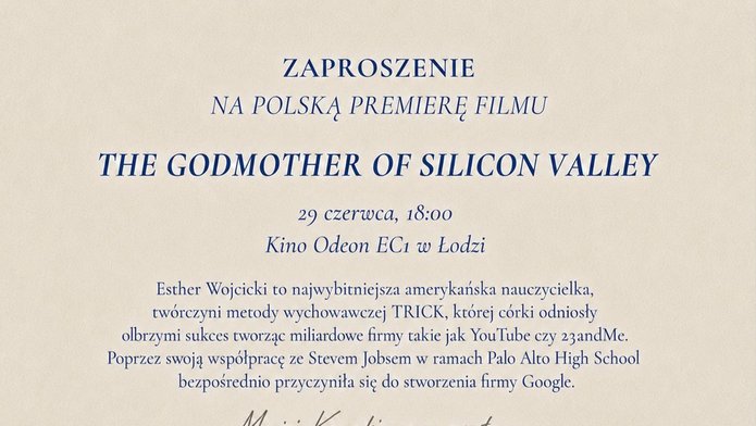 Zaproszenie na polską premierę filmu „The Godmother of Silicon Valley”, która odbędzie się 29 czerwca o godz. 18:00 w Kinie Odeon EC1 w Łodzi. Grafika zawiera krótki opis Esther Wojcicki oraz ilustrację budynku EC1 Łódź.